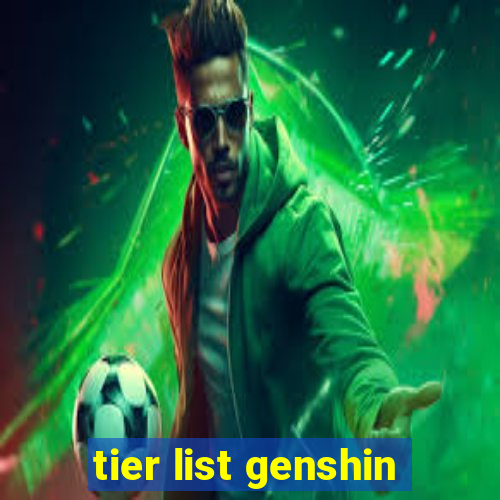 tier list genshin